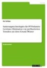 Kai Schöpe - Sanierungstechnologien für PFT-belastete Gewässer. Elimination von perfluorierten Tensiden aus dem (Grund-)Wasser
