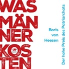 Boris von Heesen, Boris von Heesen, Moritz Pliquet - Was Männer kosten, Audio-CD, MP3 (Audio book)