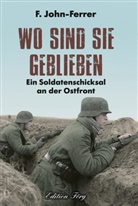 F John-Ferrer, F. John-Ferrer - Wo sind sie geblieben