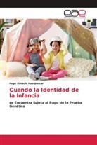 Hugo Rimachi Huaripaucar - Cuando la Identidad de la Infancia