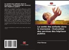 Irfan Nawaz - La santé des enfants dans le marasme : Évaluation des services des hôpitaux publics