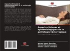 Miriela Artola González, Omelio Cepero Rodriguez, Mariela Méndez González - Aspects cliniques et épidémiologiques de la pathologie hémorragique
