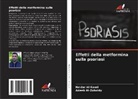 Haider Al-Saedi, Adeeb Al-Zubaidy - Effetti della metformina sulla psoriasi