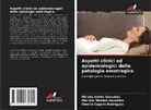 Miriela Artola González, Omelio Cepero Rodriguez, Mariela Méndez González - Aspetti clinici ed epidemiologici della patologia emorragica