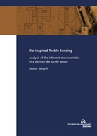 Moritz Scharf, Moritz Scharff - Bio-inspired Tactile Sensing