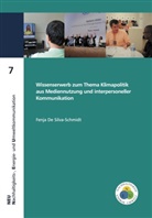 Fenja de Silva-Schmidt - Wissenserwerb zum Thema Klimapolitik aus Mediennutzung und interpersoneller Kommunikation