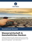 Seyedahmad Hosseini - Wasserwirtschaft & Ganzheitliches Denken