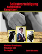 Boris Bankl, Boris Felix Bankl - Kampfsport, Kampfkunst, Selbstverteidigung