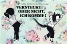 Camill Jourdy, Camille Jourdy, Lolita Séchan - Versteckt oder nicht, ich komme!