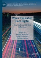 Renée Desjardins, Philippe Lacour, Clair Larsonneur, Claire Larsonneur - When Translation Goes Digital