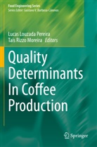 Luca Louzada Pereira, Lucas Louzada Pereira, Rizzo Moreira, Rizzo Moreira, Taís Rizzo Moreira - Quality Determinants In Coffee Production