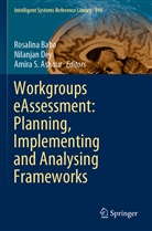 Amira S. Ashour, Rosalina Babo, Nilanja Dey, Nilanjan Dey, Amira S Ashour - Workgroups eAssessment: Planning, Implementing and Analysing Frameworks