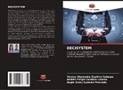 Andrés Felipe Cardozo Lozano, Yurany Alexandra Guativa Cabezas, Angie Suley Guzmán Preciado - DECISYSTEM