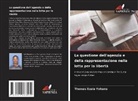 Thomas Ezala Yohane - La questione dell'agenzia e della rappresentazione nella lotta per la libertà