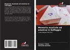Gerardo Borroto, Serguei Tibets - Memoria musicale ed emotiva in Solfeggio