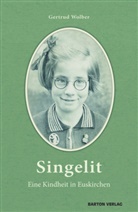 Gertrud Wolber - Singelit