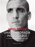 Oriol Romeu - Una temporada inoblidable