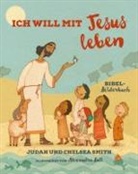Chelsea Smith, Juda Smith, Judah Smith, Alexandra Ball - Ich will mit Jesus leben