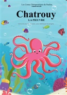 Les contes de Pauline - Chatrouy