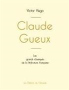 Victor Hugo - Claude Gueux de Victor Hugo (édition grand format)