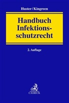 Ulrich Becker u a, Stefan Huster, Thorste Kingreen, Thorsten Kingreen - Handbuch Infektionsschutzrecht