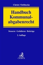Josef Christ, Sabrina Desens u a, Janbern Oebbecke, Janbernd Oebbecke - Handbuch Kommunalabgabenrecht