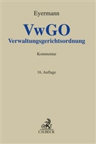 Eric Eyermann, Erich Eyermann, Ludwig Fröhler, Michae Hoppe, Michael Hoppe, Ingo Kraft u a - Verwaltungsgerichtsordnung
