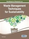 Ulas Akkucuk - Handbook of Research on Waste Management Techniques for Sustainability