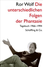 Ror Wolf, Klau Schöffling, Klaus Schöffling - Die unterschiedlichen Folgen der Phantasie