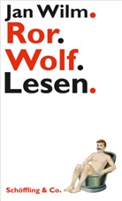Jan Wilm - Ror.Wolf.Lesen.