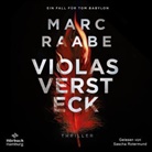 Marc Raabe, Sascha Rotermund - Violas Versteck (Tom Babylon-Serie 4), 2 Audio-CD, 2 MP3 (Hörbuch)