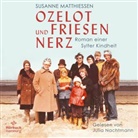 Susanne Matthiessen, Julia Nachtmann - Ozelot und Friesennerz, 1 Audio-CD, 1 MP3 (Hörbuch)