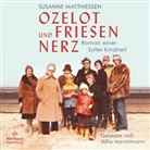 Susanne Matthiessen, Julia Nachtmann - Ozelot und Friesennerz, 1 Audio-CD, 1 MP3 (Audio book)