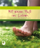 Andrea Schwarz - Mit einem Fuß im Leben