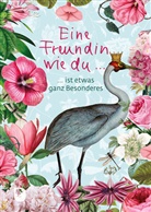 Eine Freundin wie du