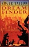 Roger Taylor - Dream Finder