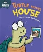 Trevor Dunton, Sue Graves, Sue Graves - Experiences Matter: Turtle Moves House