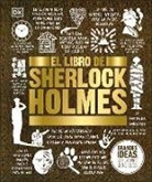 DK - El libro de Sherlock Holmes (The Sherlock Holmes Book)