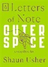 Shaun Usher, Shaun Usher - Letters of Note: Outer Space