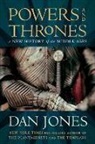 Dan Jones - Powers and Thrones