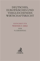 Oliver Fehrenbacher, Boris Paal, Dörte Poelzig - Deutsches, Europäisches und Vergleichendes Wirtschaftsrecht
