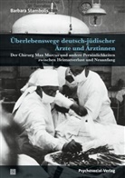 Barbara Stambolis - Überlebenswege deutsch-jüdischer Ärzte und Ärztinnen