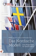 Heimowski, Heimowski, Uwe Heimowski, Fran Heinrich, Frank Heinrich - Das Nordische Modell