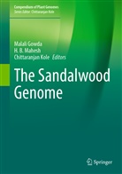 B Mahesh, H B Mahesh, Malali Gowda, Chittaranjan Kole, H. B. Mahesh, H.B. Mahesh - The Sandalwood Genome