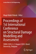 Mag Abdel Wahab, Magd Abdel Wahab - Proceedings of 1st International Conference on Structural Damage Modelling and Assessment