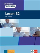 Sandra Hohmann, Sandra (Dr.) Hohmann, Ursula Poznanski, Hans Peter Richter - Deutsch intensiv : Lesen B2 : das Training