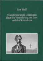 Ror Wolf - Tranchirers letzte Gedanken über die Vermehrung der Lust und des Schreckens