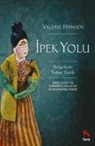 Valerie Hansen - Ipek Yolu