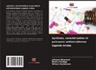 Wilson Danbature., Johnson Nnamani, Nasiru Pindiga - Synthèse, caractérisation et puissance antimicrobienne Ligands mixtes