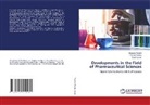 Sunil Kumar, Parijat Pandey, Deepika Purohit - Developments in the Field of Pharmaceutical Sciences